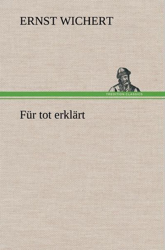 Für tot erklärt