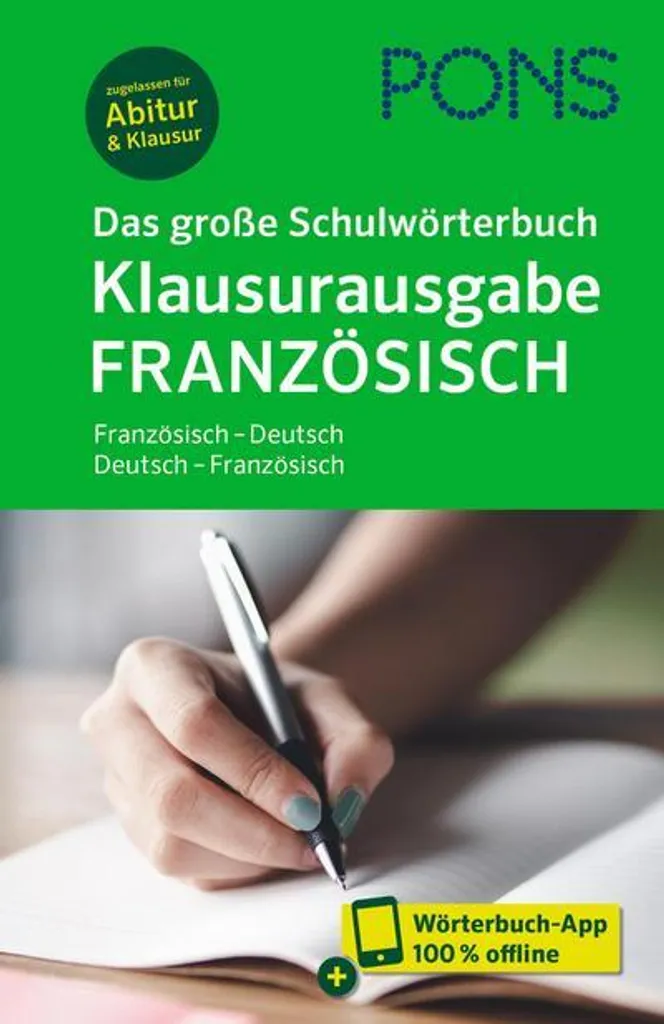 Dictionnaire Scolaire Allemand PONS Klausurausgabe pour le Lycée