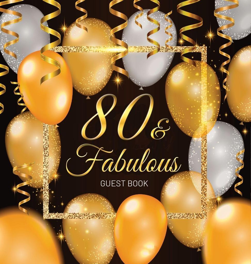 80 & Fabulous