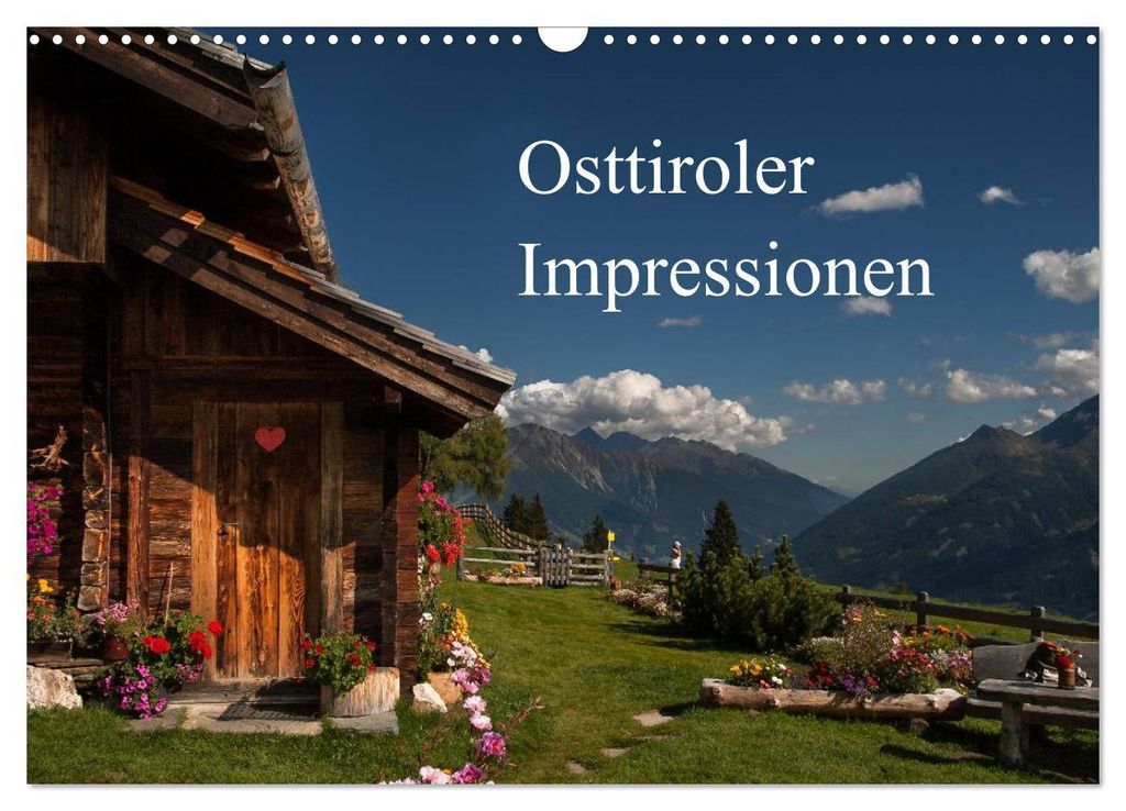Osttiroler Impressionen (Wandkalender 2027 DIN A3 quer), CALVENDO Monatskalender