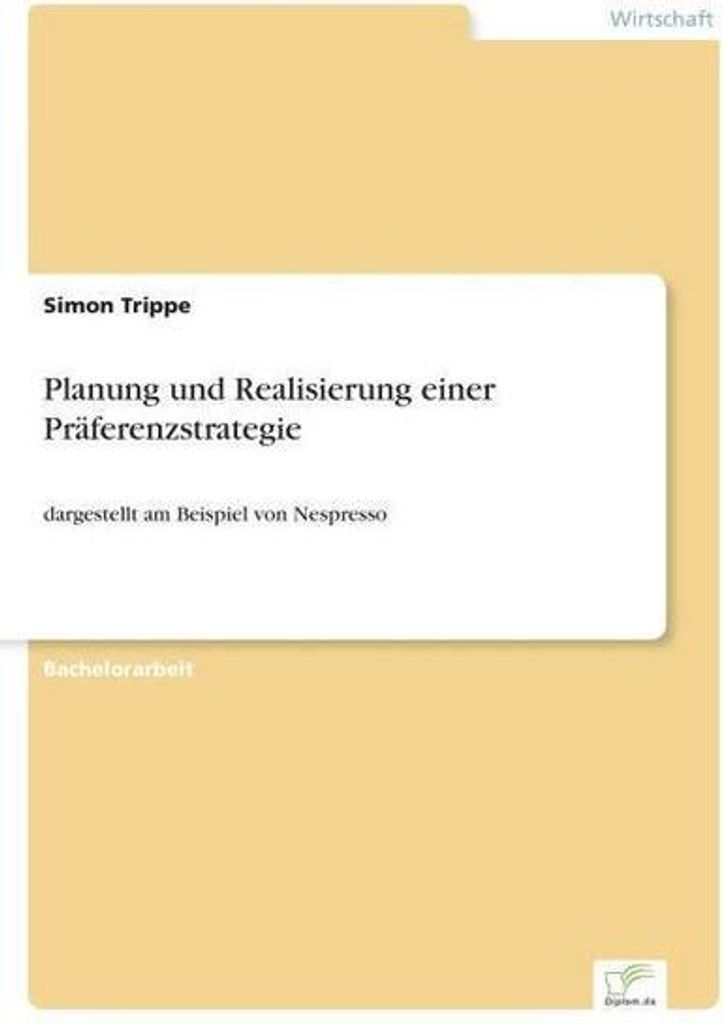 Planung und Realisierung einer Präferenzstrategie