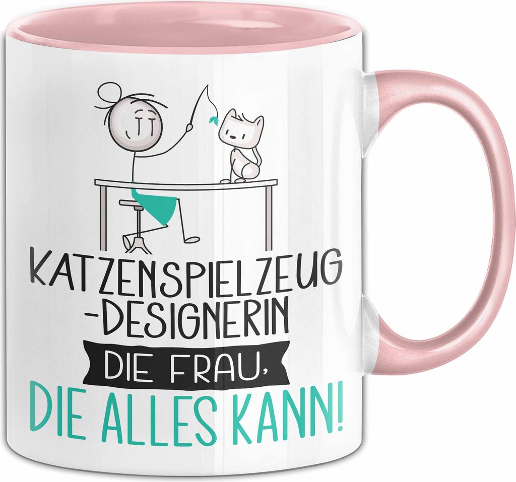 Katzenspielzeug-Designerin Geschenk Tasse Becher Die Frau Die Allen Kann Geschenkidee für eine Katzenspielzeug-Designerin Lustig (Rosa)