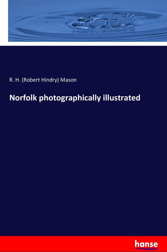 Norfolk photographically illustrated