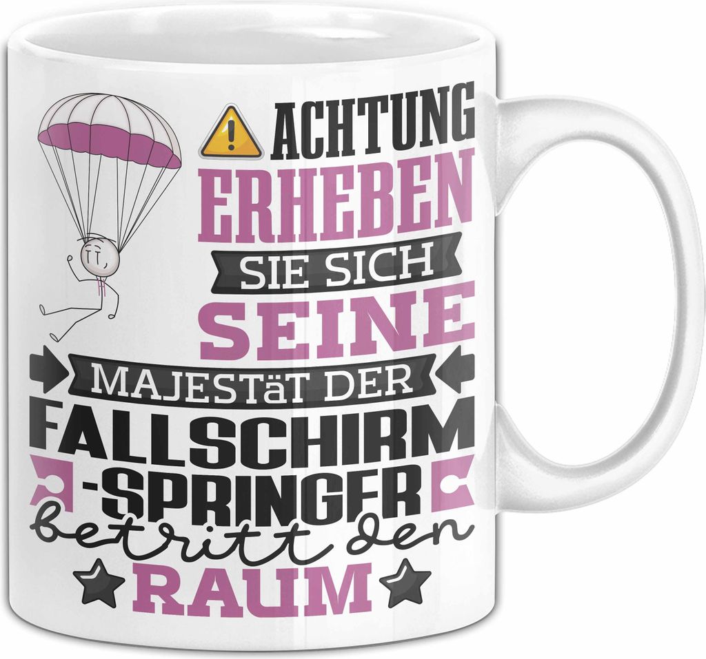 Fallschirmspringer Geschenk Tasse Lustiger Spruch Erheben Sie Sich Der Fallschirmspringer Betritt den Raum (Weiß)