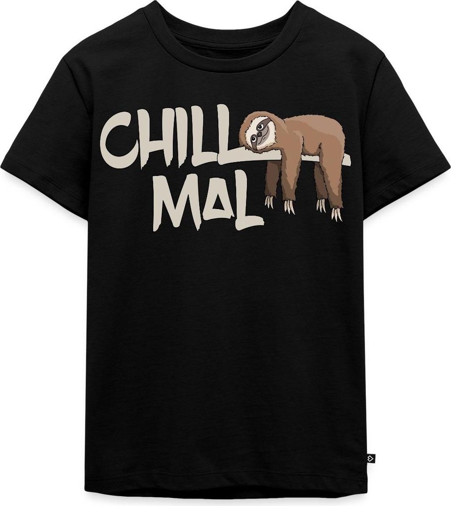 Spreadshirt Chill Mal Faultier Lustiger Spruch Kinder Premium T-Shirt, 110/116 (4 Jahre), Schwarz