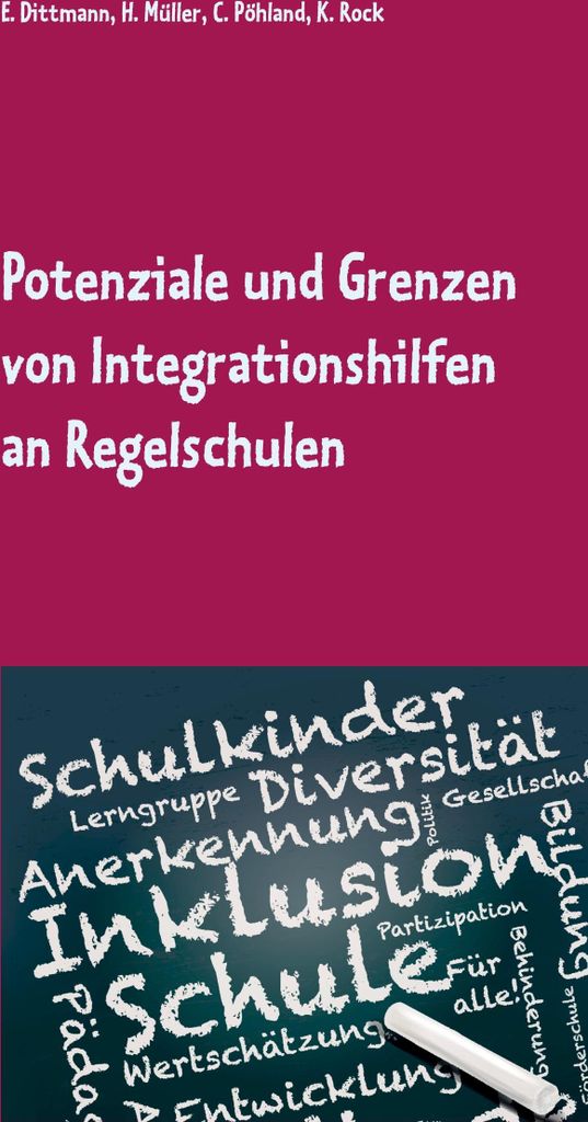 Potenziale und Grenzen von Integrationshilfen an Regelschulen