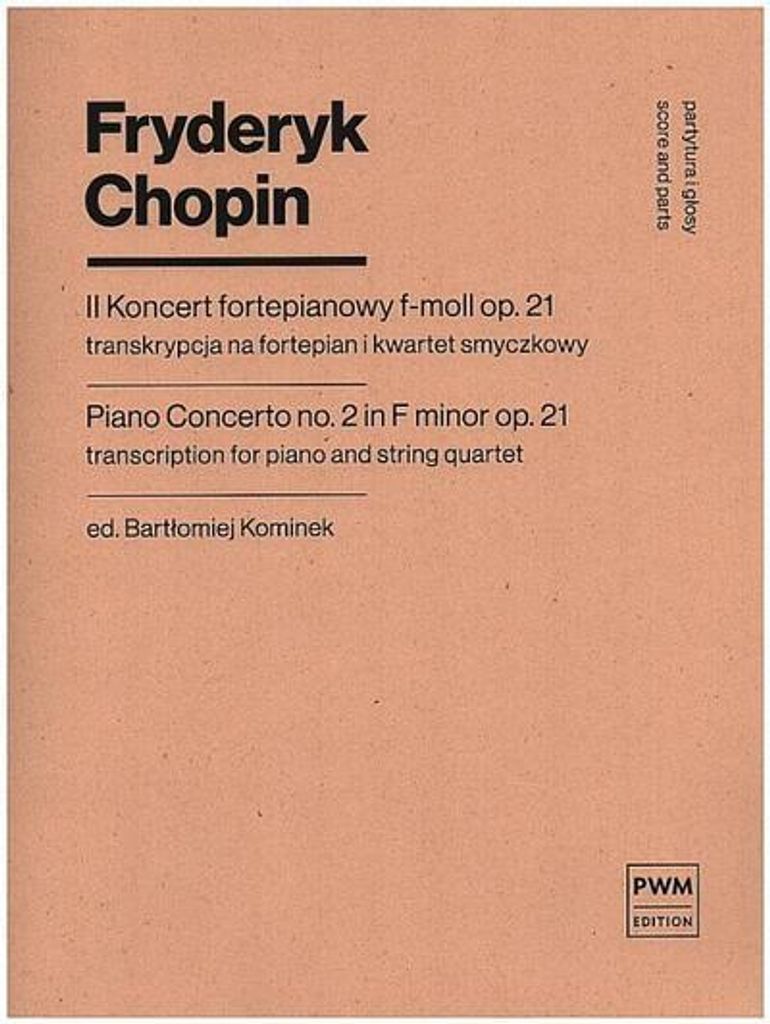 Konzert f-Moll op.21 für Klavier und Orchesterfür Klavier und Streichquartett
