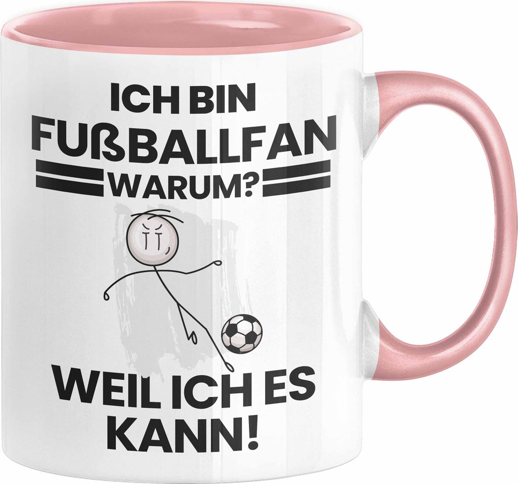 Fußballfan Geschenk Tasse Lustiger Spruch Ich Bin Fußballfan Warum Weil Ich Es Kann Geschenkidee Bester Fußballfan Geburtstag Kaffee-Becher (Rosa)
