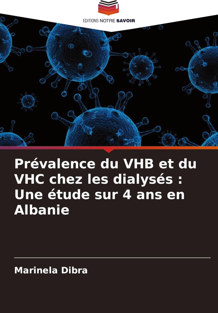 Prévalence du VHB et du VHC chez les dialysés : Une étude sur 4 ans en Albanie