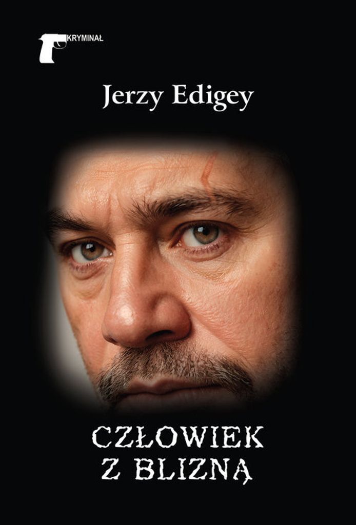 Człowiek z blizną - Jerzy Edigey (Krimi auf Polnisch)