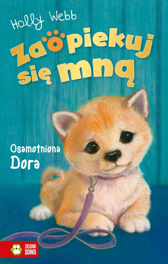 Dora. Zaopiekuj się mną
