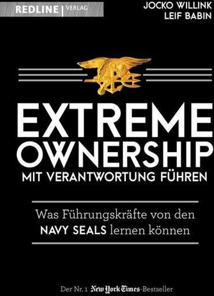 Livre Management et Leadership : Extreme Ownership Méthode Navy SEALs