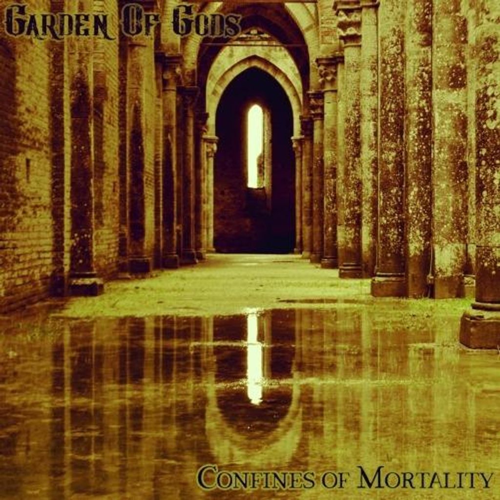 GARDEN OF GODS - Confines Of Mortality CD