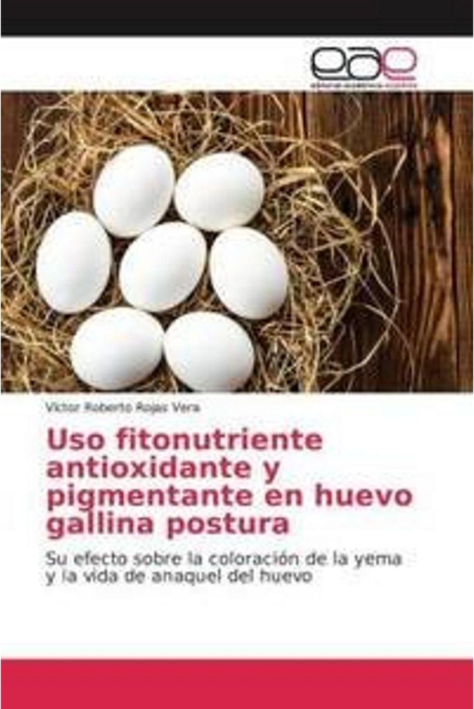 Verwendung von Phytonährstoffen, Antioxidantien und Pigmenten in Legehenneneiern