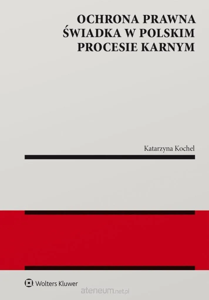 Protection juridique des témoins procédure pénale polonaise - Guide Droit
