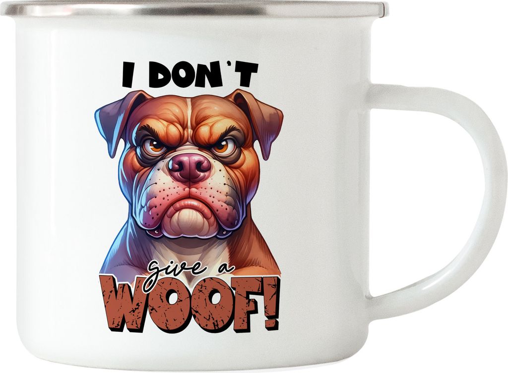 I don't give a woof Grimmiger Hund Emaille Tasse - Witziger Spruch