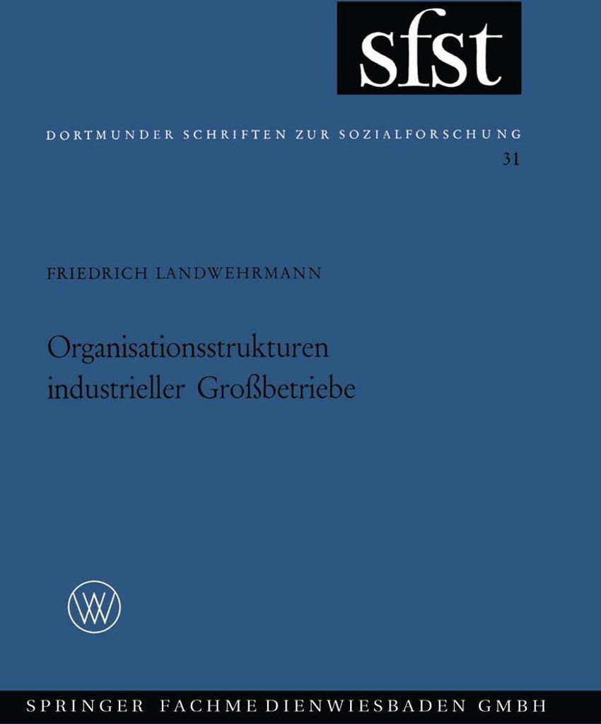 Organisationsstrukturen Industrieller Großbetriebe