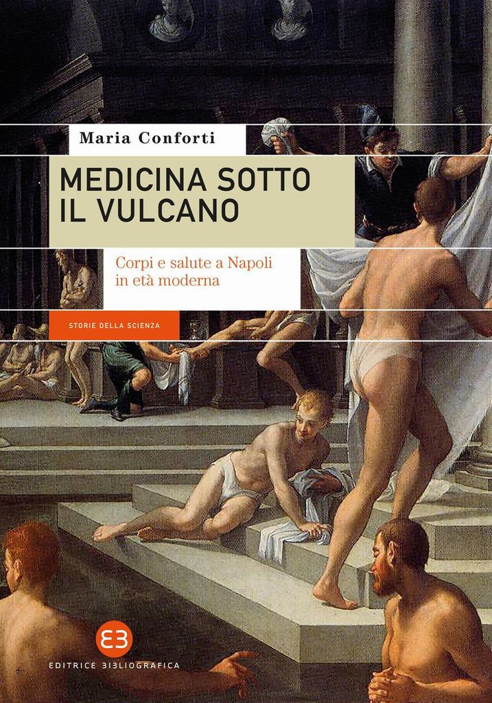 Conforti, M: Medicina sotto il vulcano. Corpi e salute a Nap