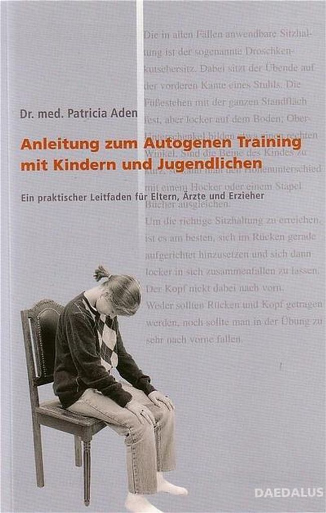 Anleitung zum autogenen Training mit Kindern und Jugendlichen | Patricia Aden