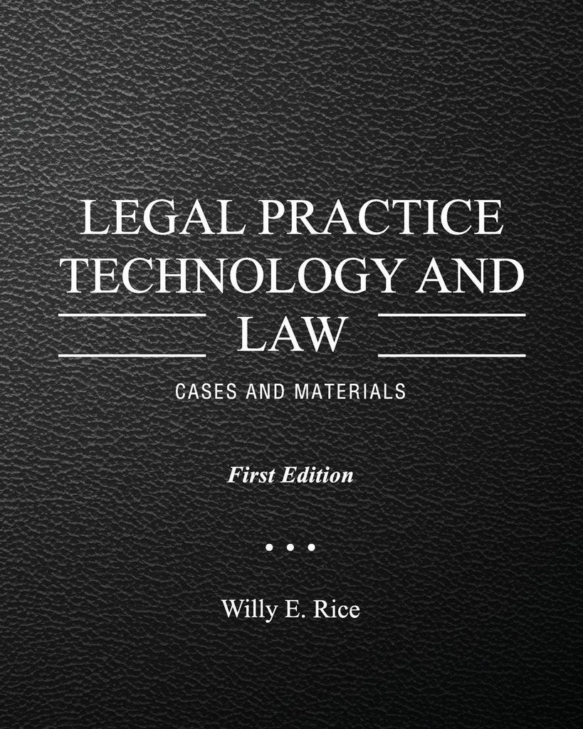 Legal Practice Technology and Law