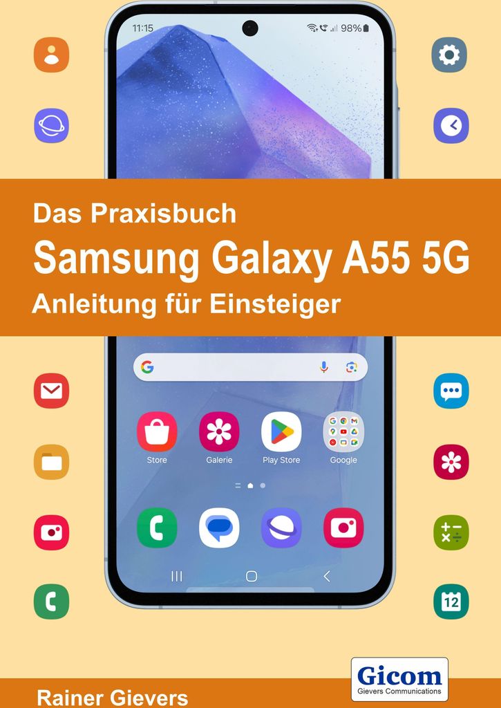Das Praxisbuch Samsung Galaxy A55 5G - Anleitung für Einsteiger