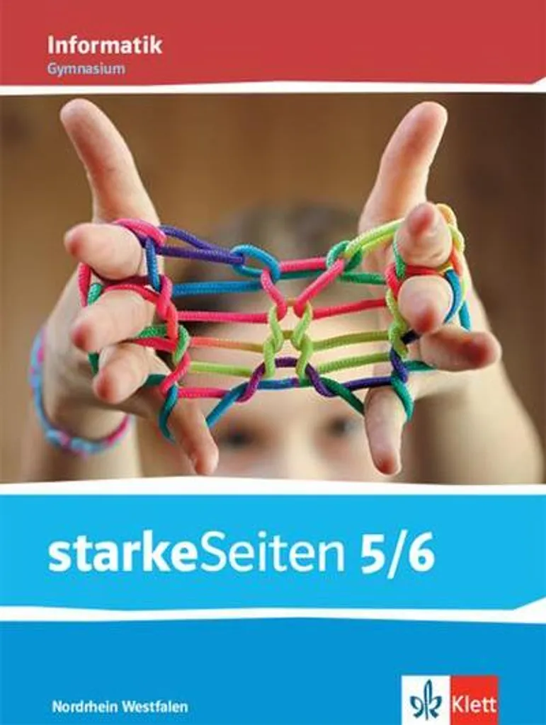 starkeSeiten Informatik 5/6 Gymnasium NRW Livre scolaire informatique
