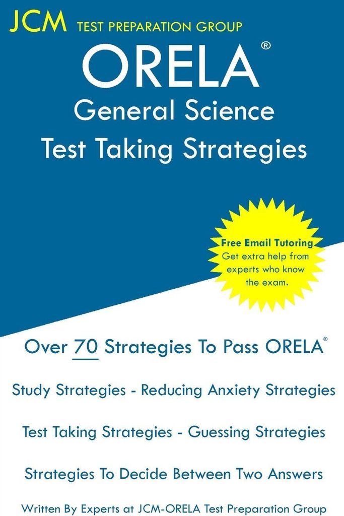 ORELA General Science - Test Taking Strategies