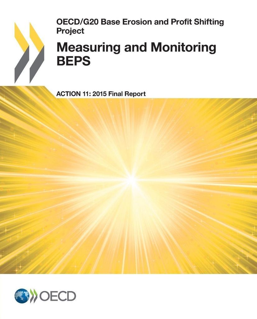 Measuring and Monitoring BEPS, Action 11 - 2015 Final Report