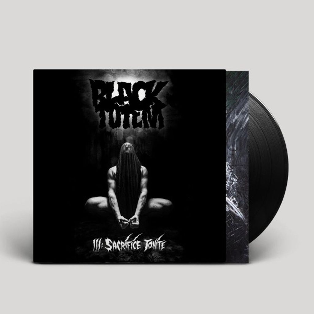 Black Totem: Black Totem: III: Sacrifice Tonite - - (LP / I)