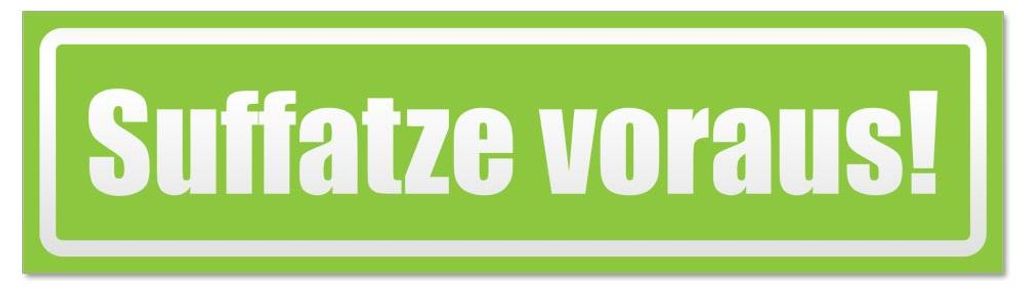 Kiwistar - Autoaufkleber - Lindgrün - 30 x 8 cm - Suffatze voraus invertiert - Hinweis Aufkleber Sticker für Auto, Kfz, Fahrrad, PKW, LKW
