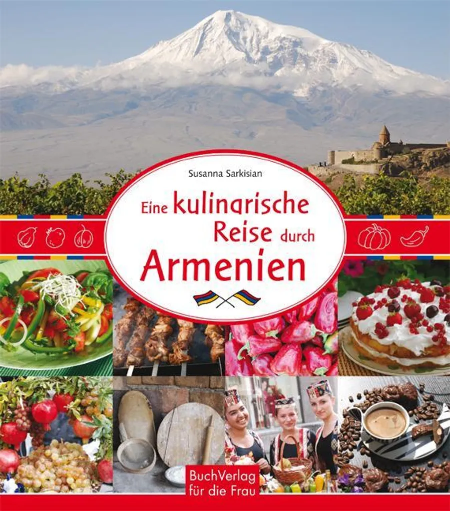 Voyage Culinaire en Arménie : Livre de Cuisine pour Recevoir en Famille