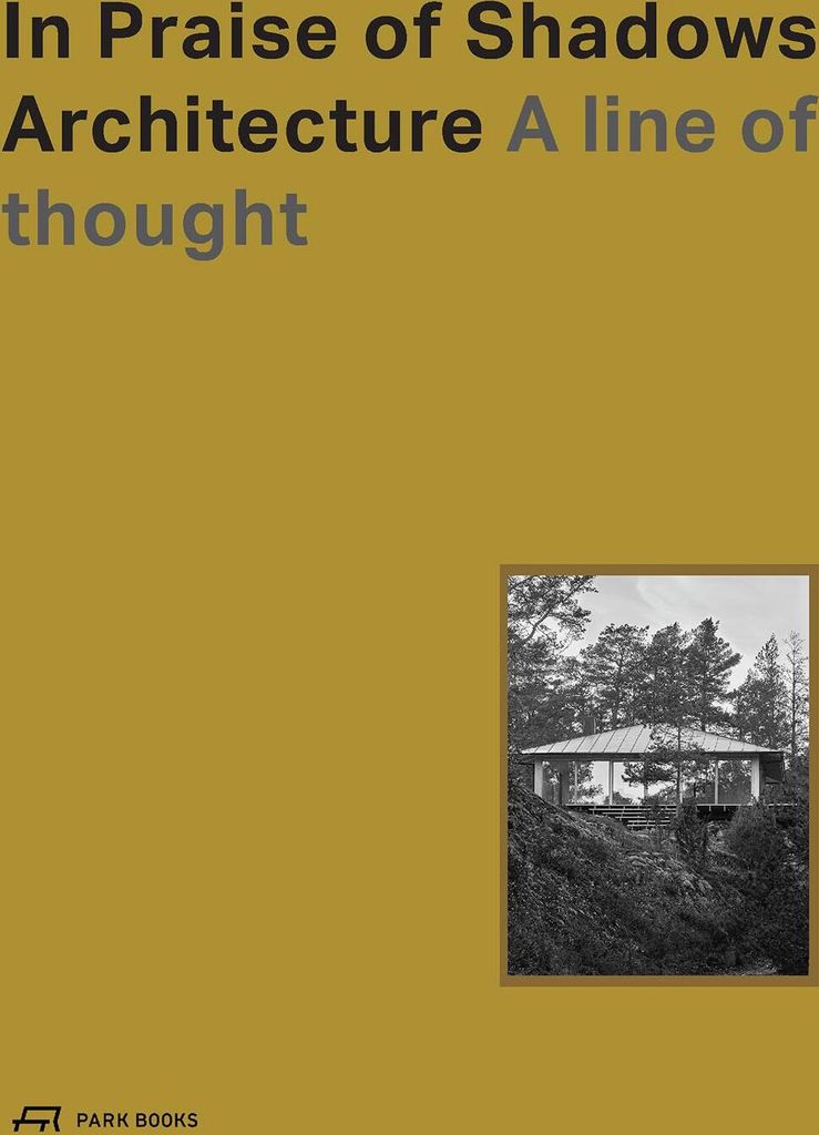 In Praise of Shadows Architecture