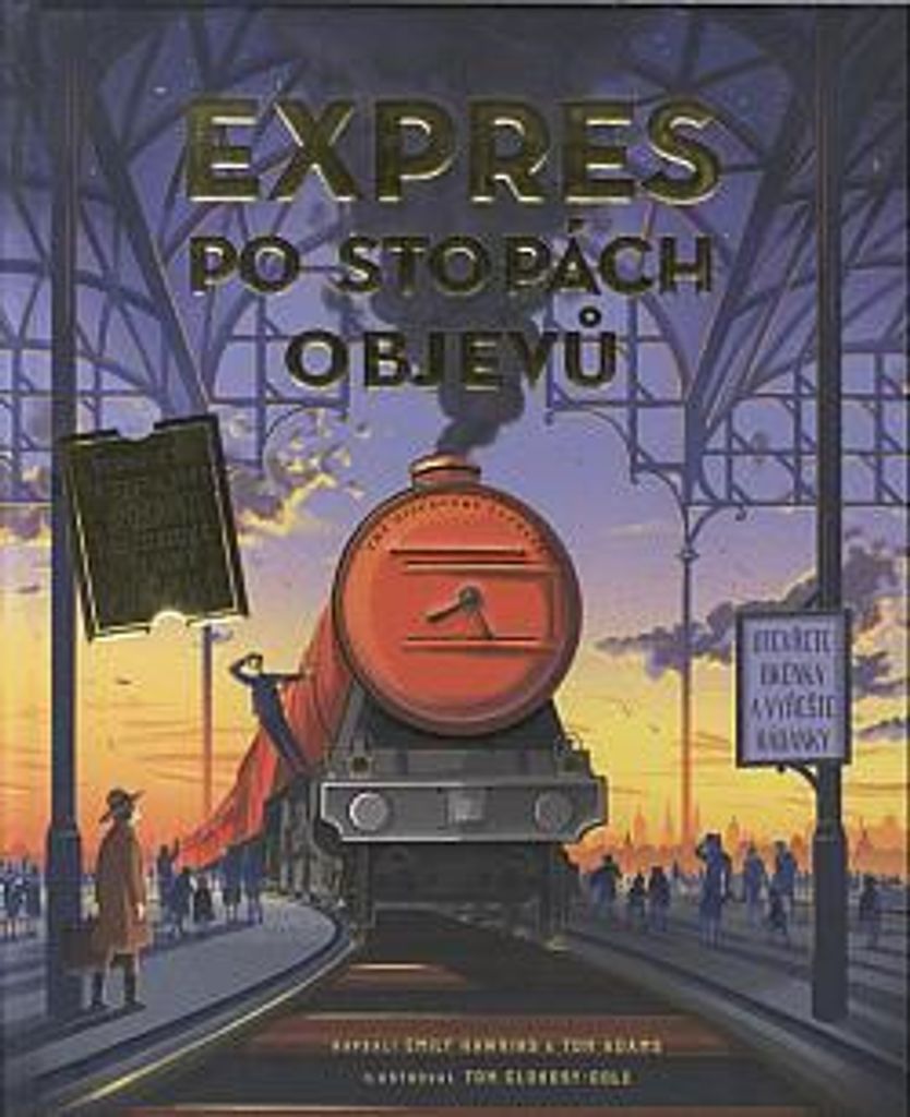 Svojtka & Co. Express auf den Spuren der Entdeckung