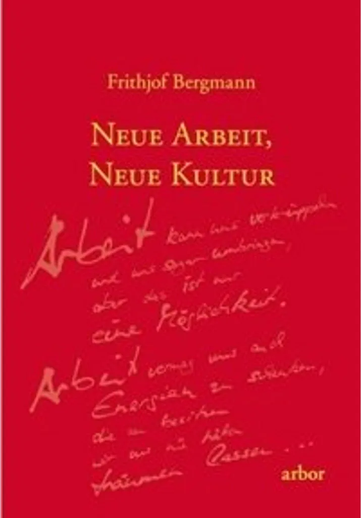 Livre Management Neue Arbeit, neue Kultur : La Bible du Travail Moderne