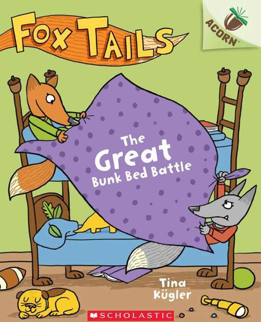 The Great Bunk Bed Battle: An Acorn Book (Fox Tails #1)