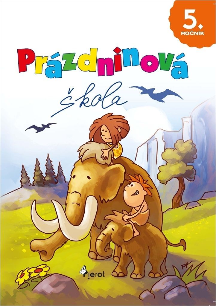 Prázdninová škola 5. ročník (Šulc Petr)