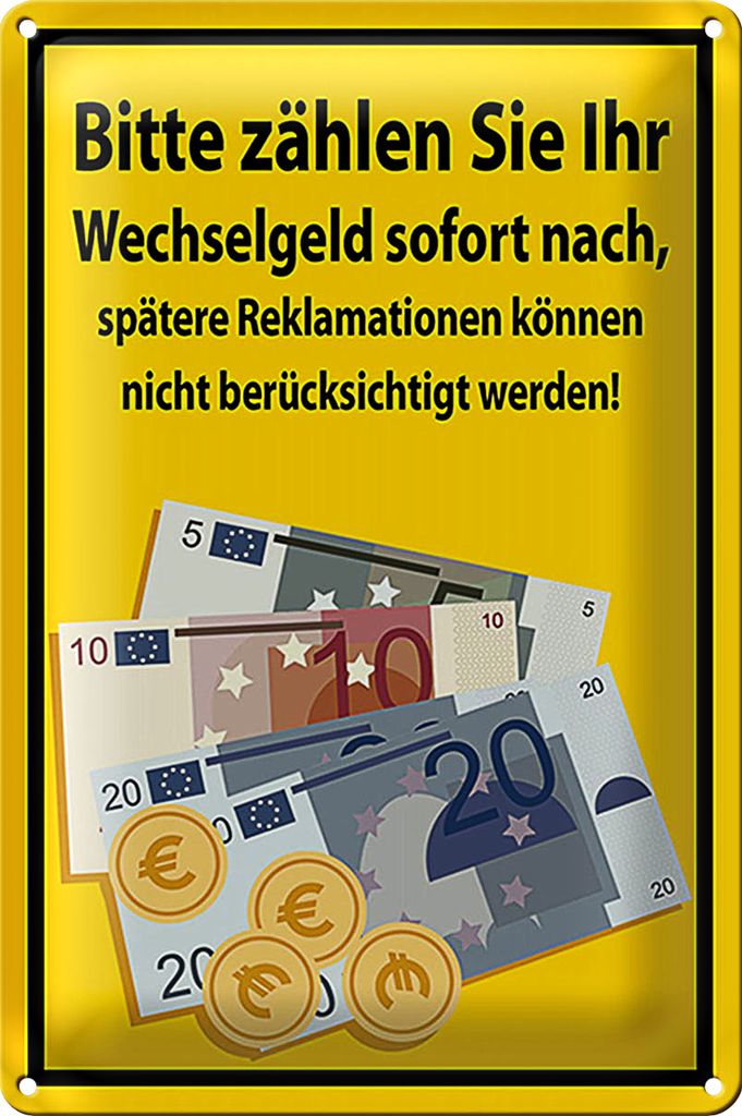 Blechschild Hinweis 12x18cm Bitte Zählen sie ihr Wechselgeld
