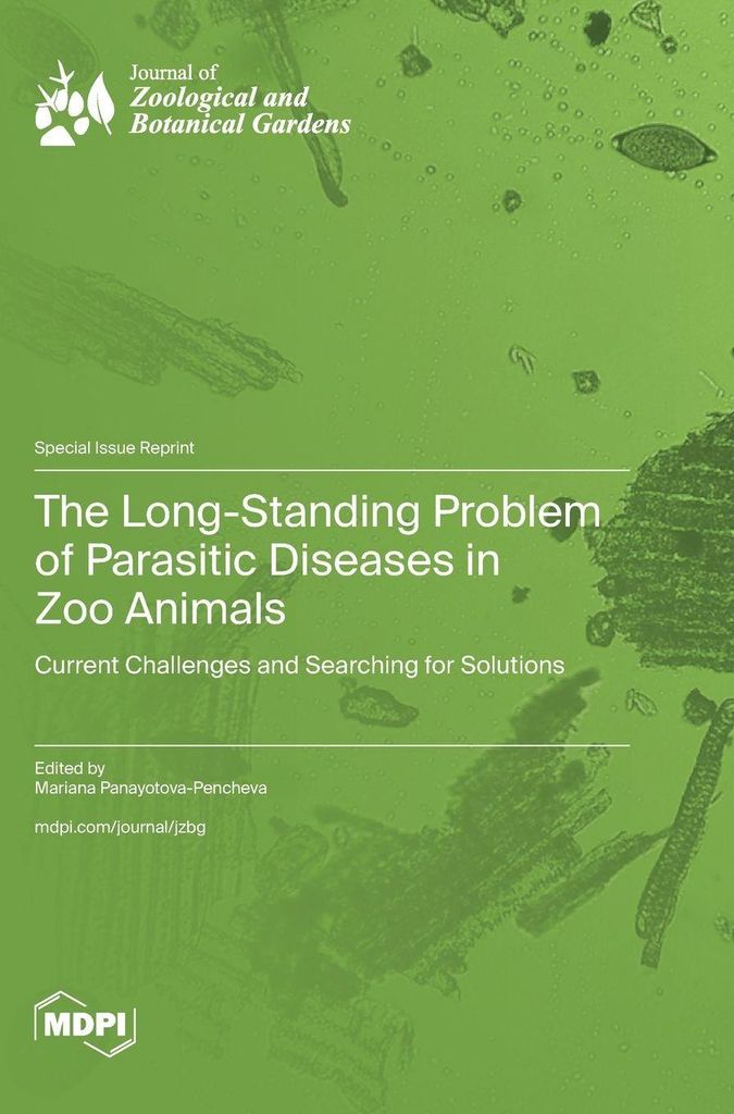 The Long-Standing Problem of Parasitic Diseases in Zoo Animals