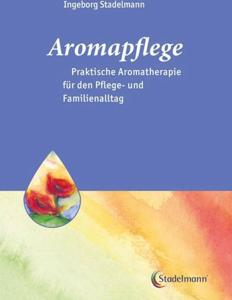 Aromapflege Aromathérapie : Solutions Naturelles pour Soins de Santé
