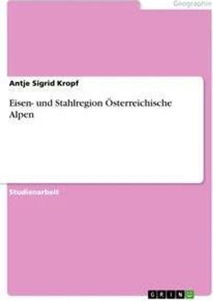 Eisen- und Stahlregion Österreichische Alpen