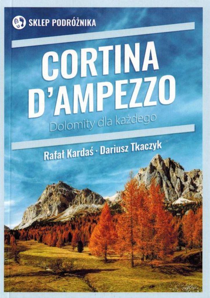 Cortina d'Ampezzo. Dolomiten für jedermann. Reiseführer