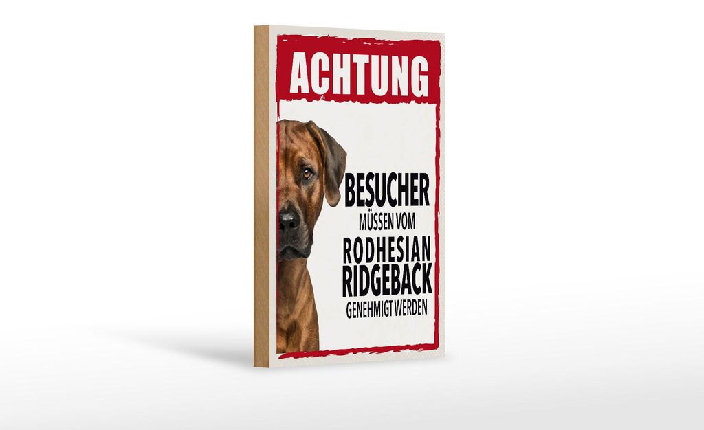 Holzschild Spruch 12x18 cm Tiere Achtung Rodhesian Ridgeback