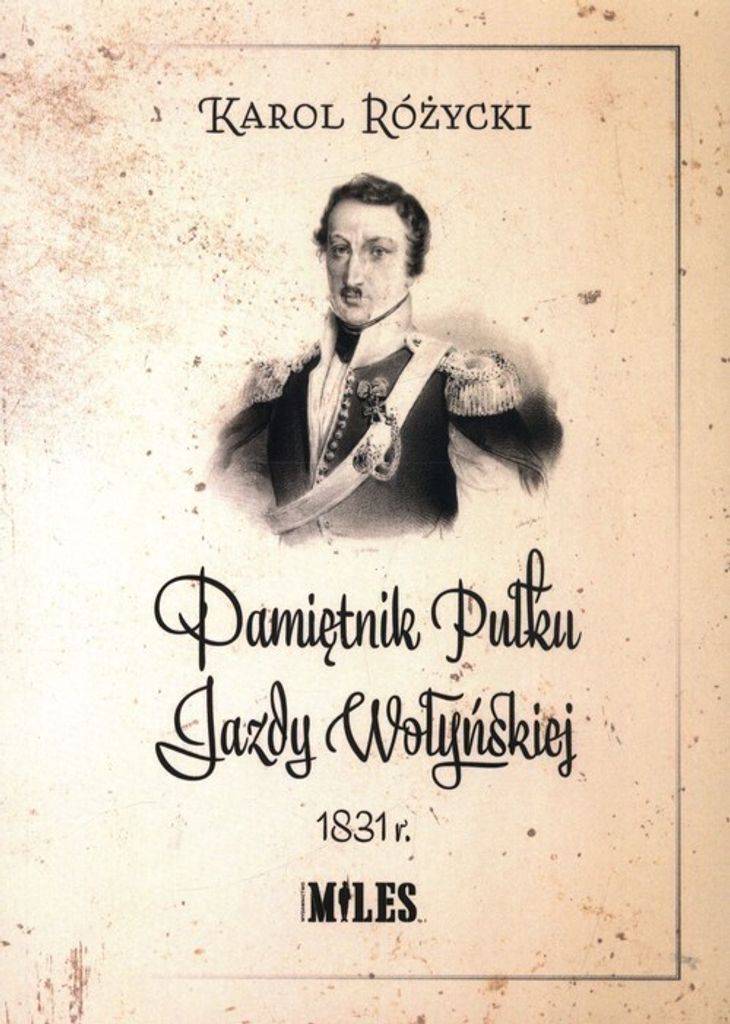 Pamietnik Pulku Jazdy Wolynskiej 1831r