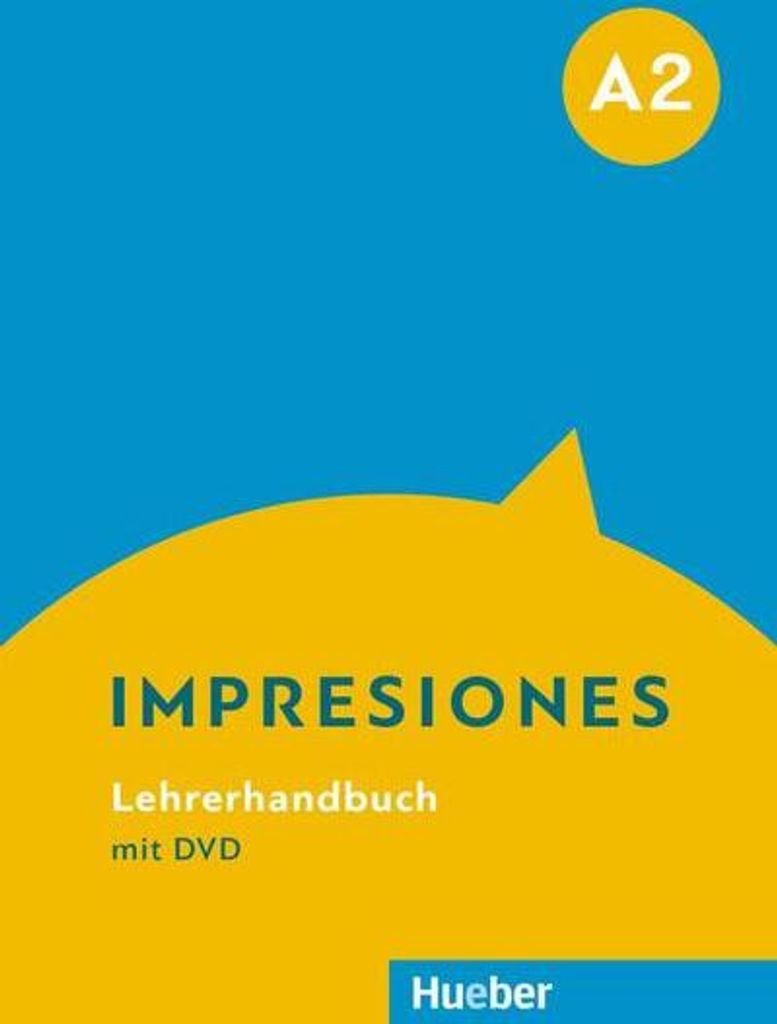 Impresiones A2. Lehrerhandbuch mit DVD