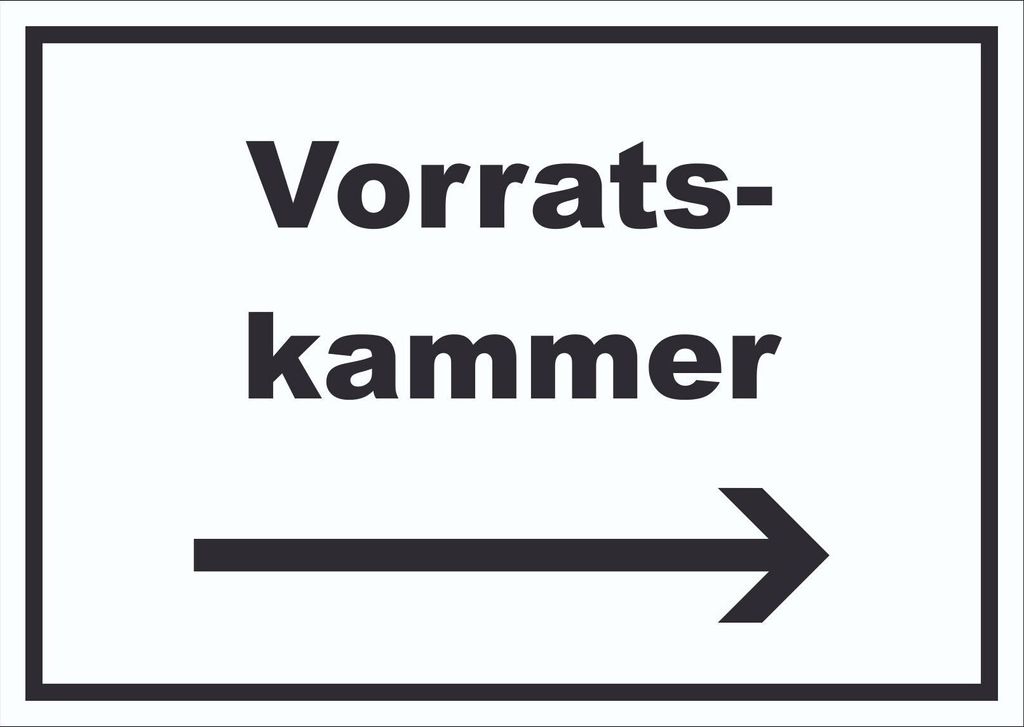 Vorratskammer Schild mit Text Richtungspfeil rechts Pantry Reserve waagerecht A0 Rückseite selbstklebend