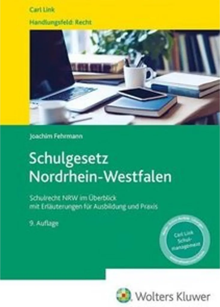 Schulgesetz Nordrhein-Westfalen NRW : Texte Intégral et Officiel 2024