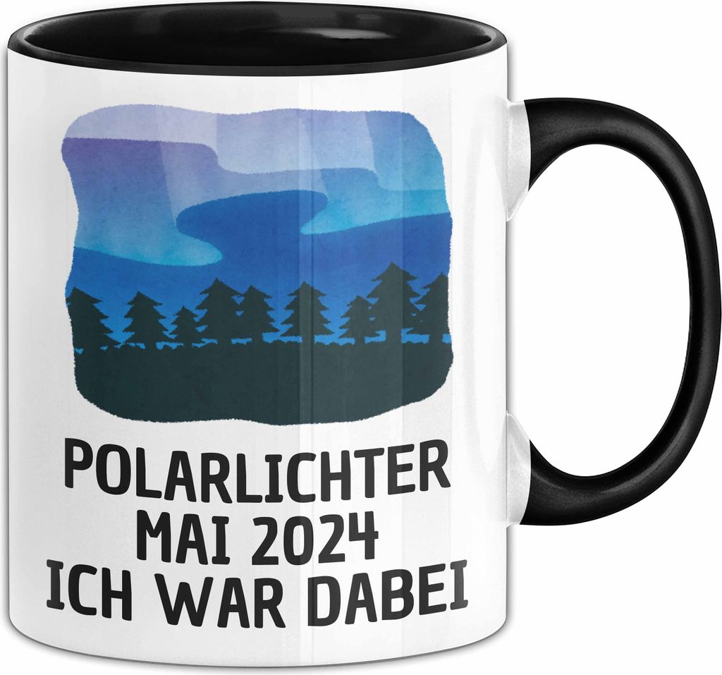 Polarlichter 2024 Tasse Geschenk Ich War Dabei Polar-Lichter Polarlicht Heute Nochmal Polarlichter Spruch (Schwarz)