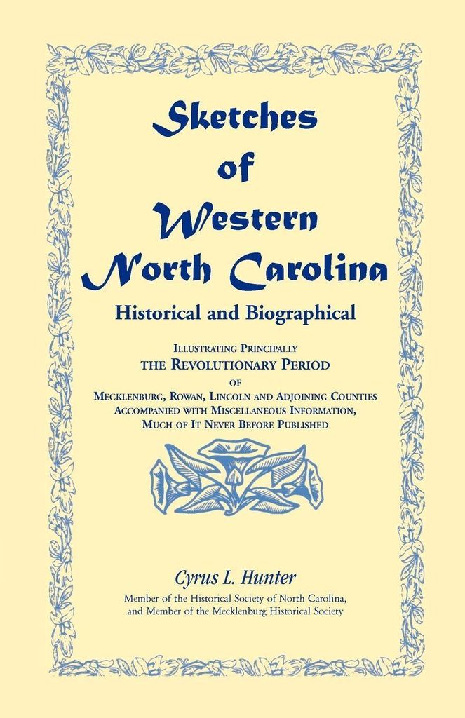Sketches of Western North Carolina, Historical and Biographical