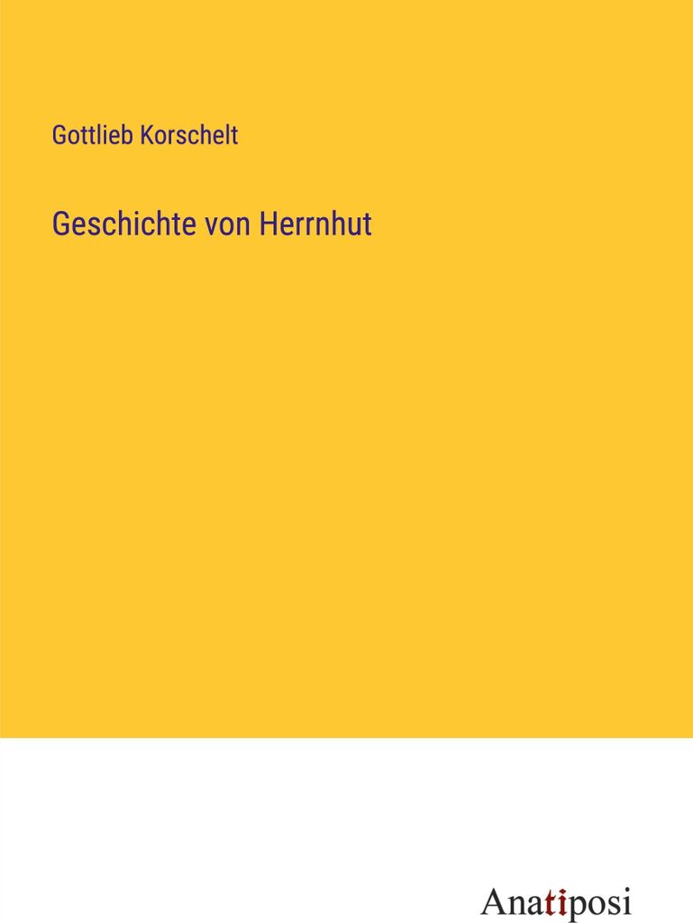Geschichte von Herrnhut