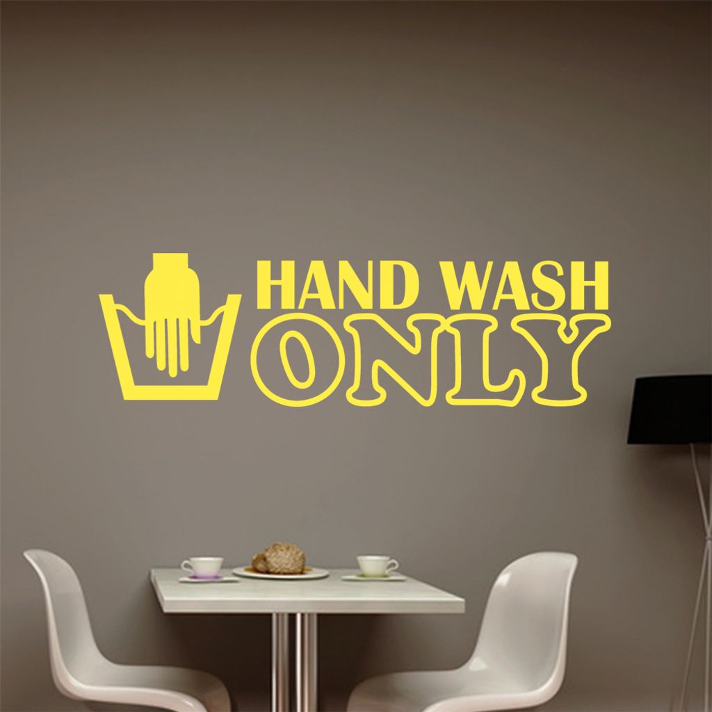 Hand Wash Only Wandtattoo in 6 Größen - Wandaufkleber Wall Sticker - Dekoration, Küche, Wohnzimmer, Schlafzimmer, Badezimmer